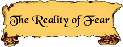 The Reality of Fear
