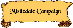 Mistledale Campaign