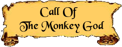 Call of the Monkey God