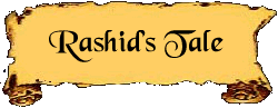 Rashid's Tale